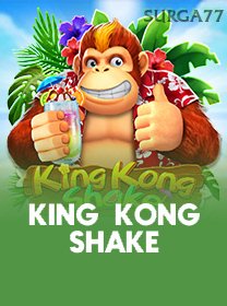 King Kong Shake