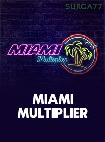 Miami Multiplier