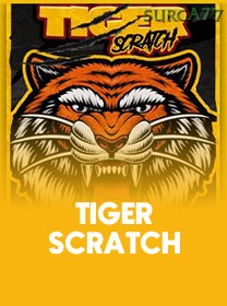 Tiger Scratch